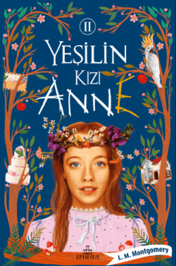 Yeşilin Kızı Anne - 2