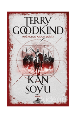 Kan Soyu Kısım 1 / Doğruluk Kılıcı Serisi 3