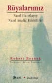 Rüyalarımız - Nasıl Hatırlayıp Nasıl Analiz Edebiliriz