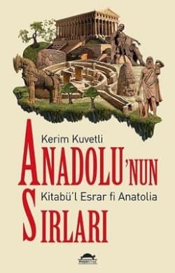 Anadolu'nun Sırları & Kitabü'l Esrar fi Anatolia