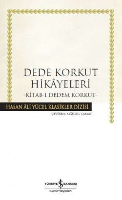 Dede Korkut Hikayeleri-Kitab-ı Dedem Korkut