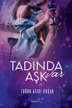 Tadında Aşk Var