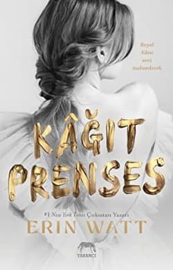 Kağıt Prenses (The Royals #1)
