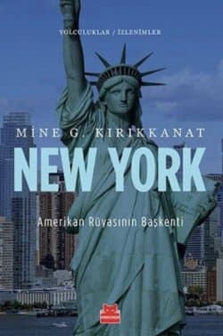 New York - Amerikan Rüyasının Başkenti