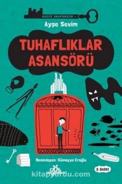 Tuhaflıklar Asansörü (Hikaye Anahtarcısı - 1)