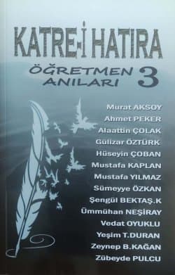 Katre-i Hatıra Öğretmen Anıları 3