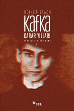 Kafka Karar Yılları 1. Cilt