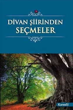 Divan Şiirinden Seçmeler