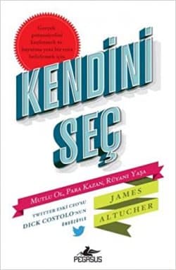 Kendini Seç: Mutlu Ol, Para Kazan, Rüyanı Yaşa