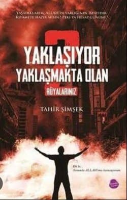 Yaklaşıyor Yaklaşmakta Olan 2 Rüyalarınız