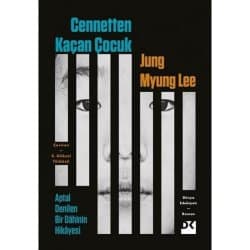 Cennetten Kaçan Çocuk - Aptal Denilen Bir Dahinin Hikayesi