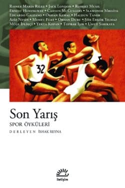 Son Yarış - Spor Öyküleri