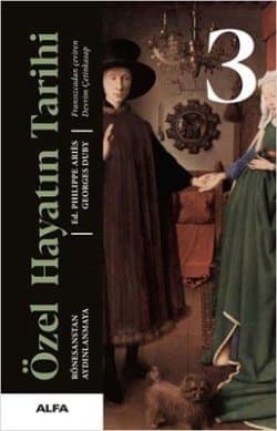 Özel Hayatın Tarihi - 3