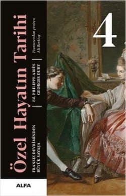 Özel Hayatın Tarihi - 4