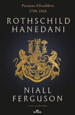 Rothschild Hanedanı I - Paranın Efendileri 1798 - 1848