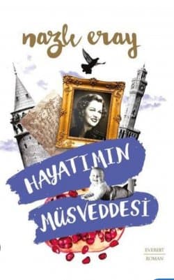 Hayatımın Müsveddesi