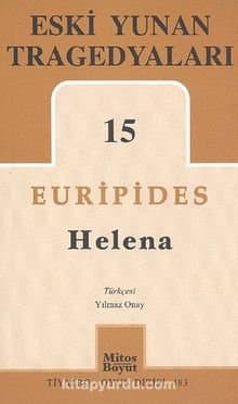 Eski Yunan Tragedyaları 15 Helena