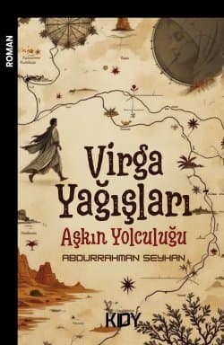 Virga Yağışları Aşkın Yolculuğu