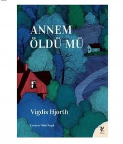 Annem Öldü Mü