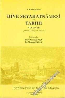 Hive Seyahatnamesi ve Tarihi Musavver