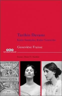Tarihin Devamı - Kadın Sanatçılar, Kadın Yaratıcılar