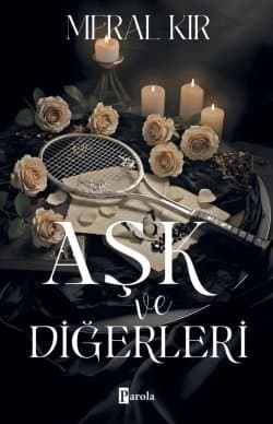 Aşk ve Diğerleri