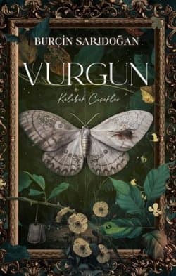 Vurgun 1 - Kelebek Çiçekler