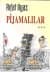 Pijamalılar
