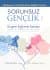 Sorunsuz Gençlik 1