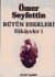 Bütün Eserleri: Hikayeler 1
