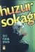 Huzur Sokağı