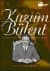 Kuzum Bülent / Ecevit`e Aileden Mektuplar