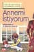 Annemi İstiyorum