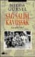 Sağ Salim Kavuşsak / Çocukluk Yılları