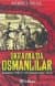 Ukrayna`da Osmanlılar Kamaniçe Seferi ve Organizasyonu (1672)