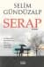 Serap (Roman) | Selim Gündüzalp