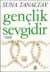Gençlik Sevgidir