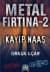 Kayıp Naaş (Metal Fırtına, #2)