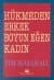 Hükmeden Erkek, Boyun Eğen Kadın