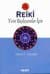 Reiki Yeni Başlayanlar İçin