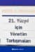 21. Yüzyıl İçin Yönetim Tartışmaları