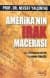 Amerika`nın Irak Macerası