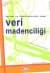Kavram ve Algoritmalarıyla Temel Veri Madenciliği