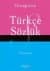 Ortaöğretim Türkçe Sözlük