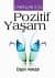 Yarınlar İçin Pozitif Yaşam