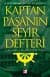 Kaptan Paşa`nın Seyir Defteri
