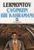 Çağımızın Bir Kahramanı
