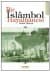 Bir İslambol Hayalhanesi