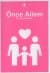 Önce Ailem