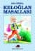 En Güzel Keloğlan Masalları